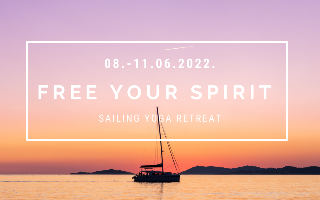 Free Your Spirit – Sailing Yoga Retreat